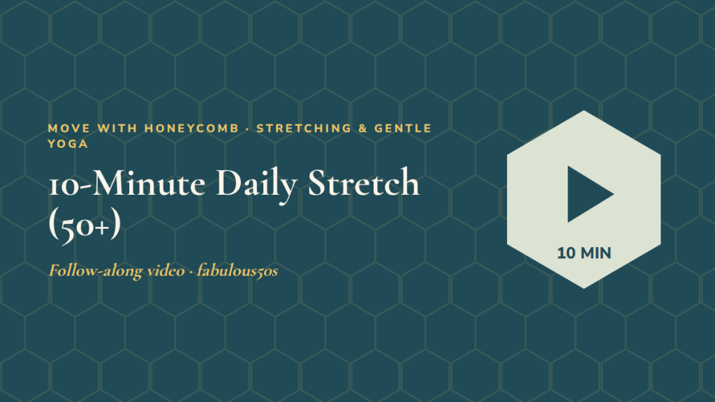 10-Minute Daily Stretch (50+): follow-along exercise video