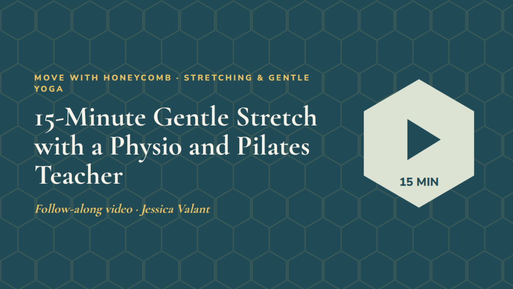 15-Minute Gentle Stretch with a Physio and Pilates Teacher: follow-along exercise video