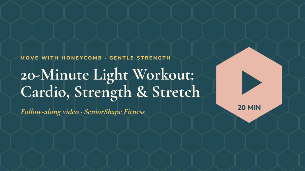 20-Minute Light Workout: Cardio, Strength & Stretch: follow-along exercise video