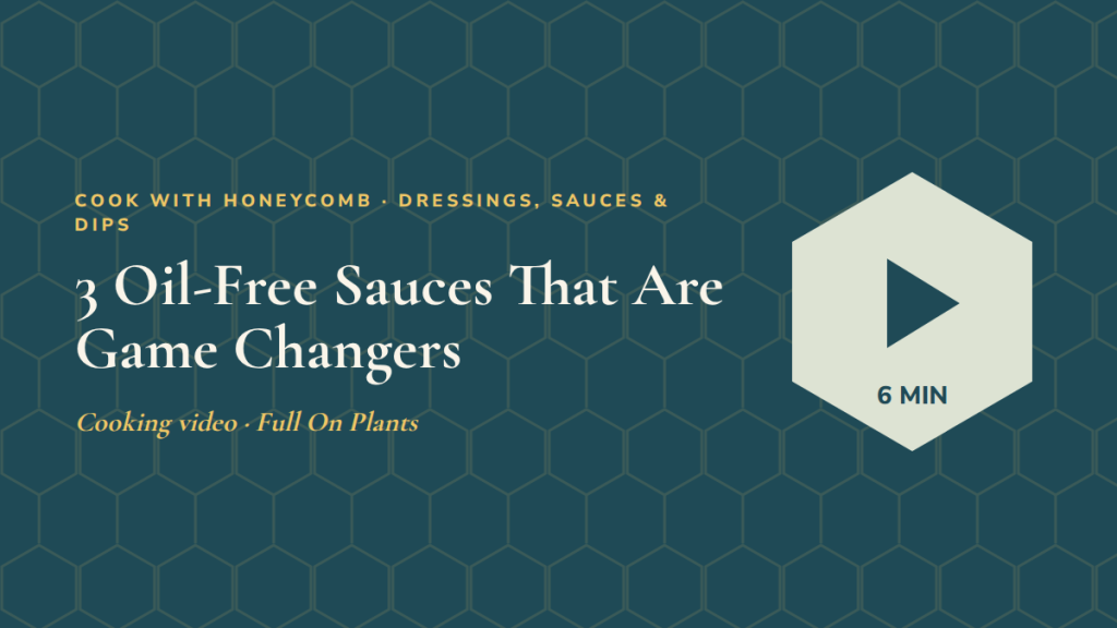 3 Oil-Free Sauces That Are Game Changers: follow-along exercise video