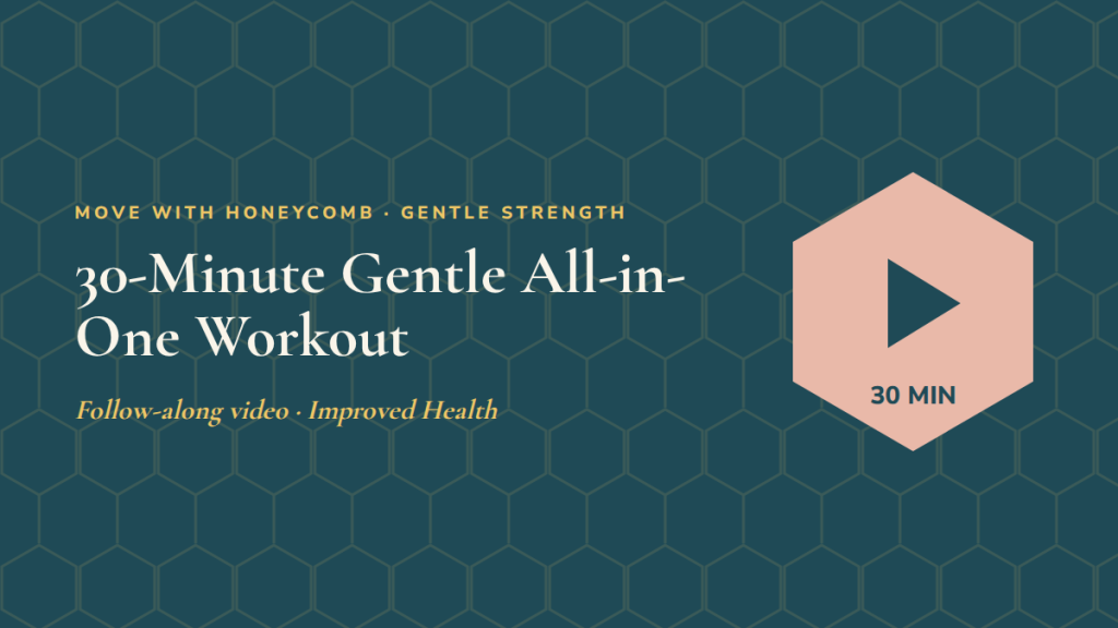 30-Minute Gentle All-in-One Workout: follow-along exercise video