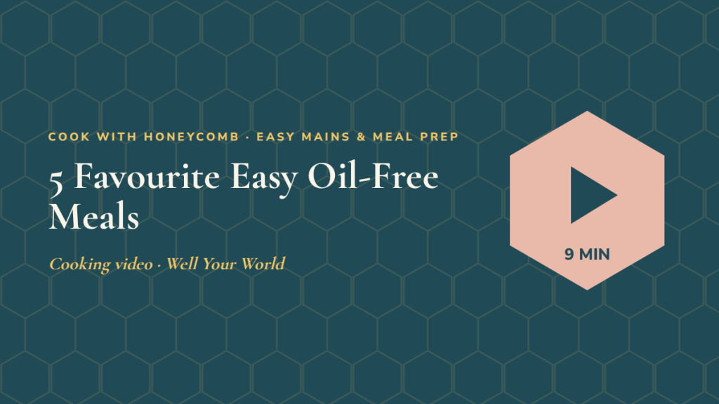 5 Favourite Easy Oil-Free Meals: follow-along exercise video