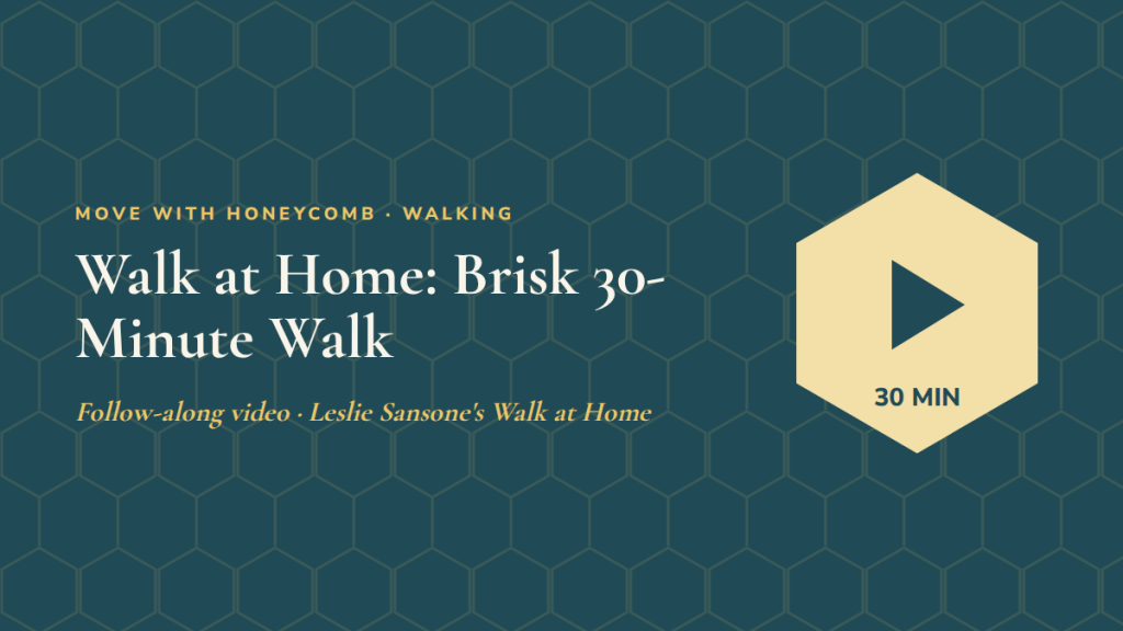 Walk at Home: Brisk 30-Minute Walk: follow-along exercise video
