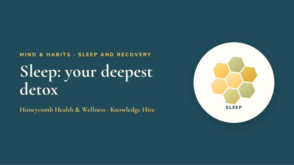 Sleep: your deepest detox (and a wind-down routine that works)