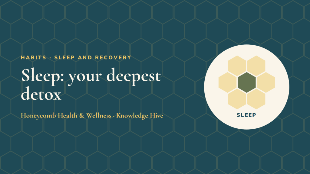 Sleep: your deepest detox (and a wind-down routine that works)