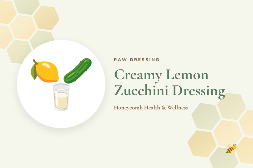 Creamy Lemon Zucchini Dressing