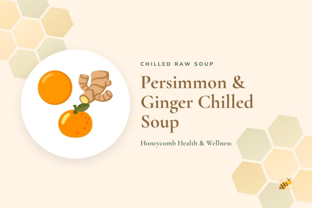 Persimmon & Ginger Chilled Soup