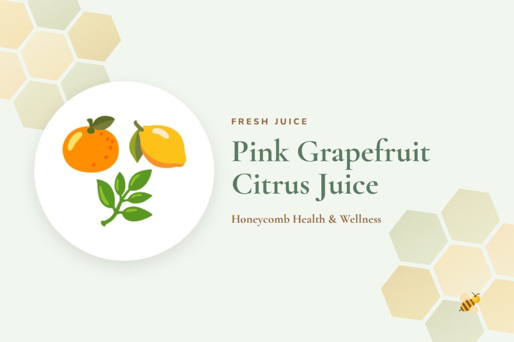 Pink Grapefruit Citrus Juice