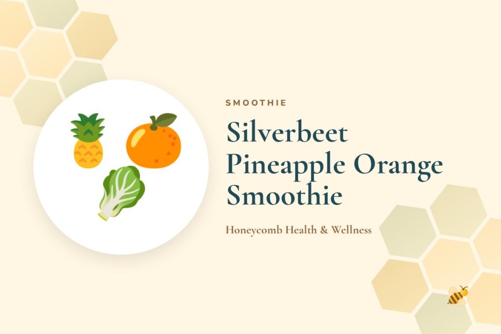 Silverbeet Pineapple Orange Smoothie