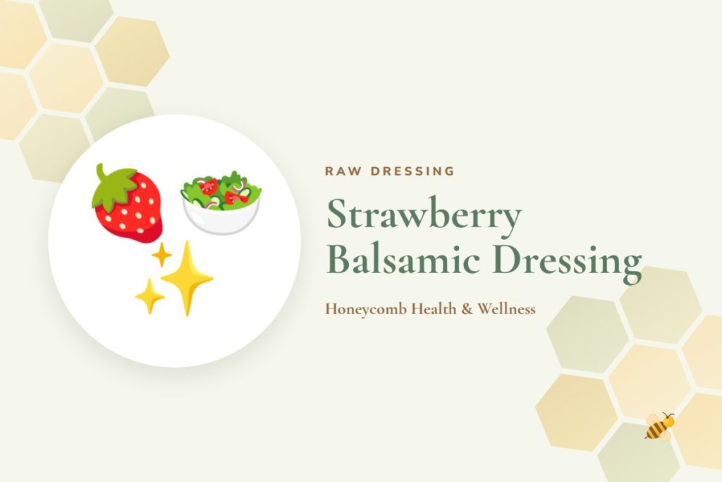 Strawberry Balsamic Dressing