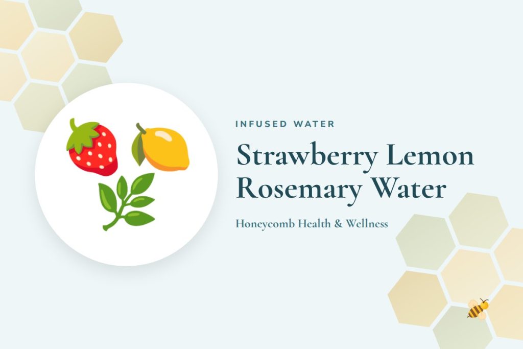 Strawberry Lemon Rosemary Water