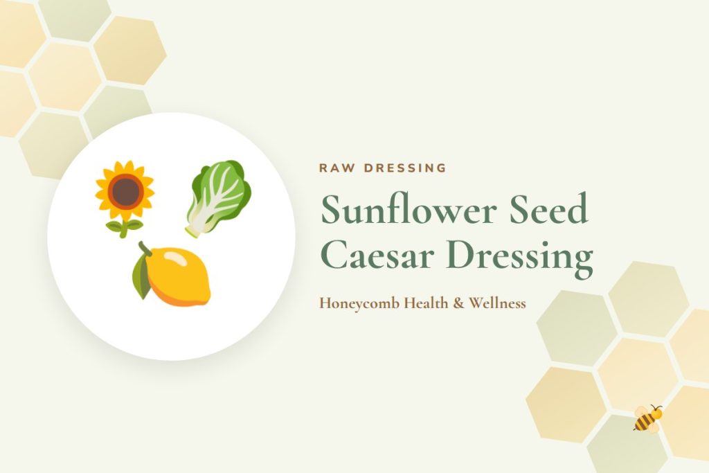 Sunflower Seed Caesar Dressing